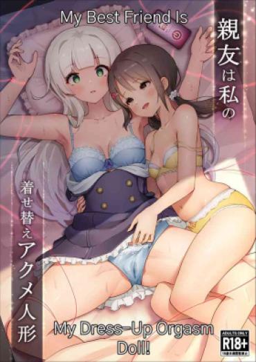 Sentando [Yotogizousi (Yotogi)] Shin-yu Wa Watakushi No Kisekae Akume Ningyo | My Best Friend Is My Dress-up Spine-arching Orgasm Dolly [Digital] [English] [T’s Translations]