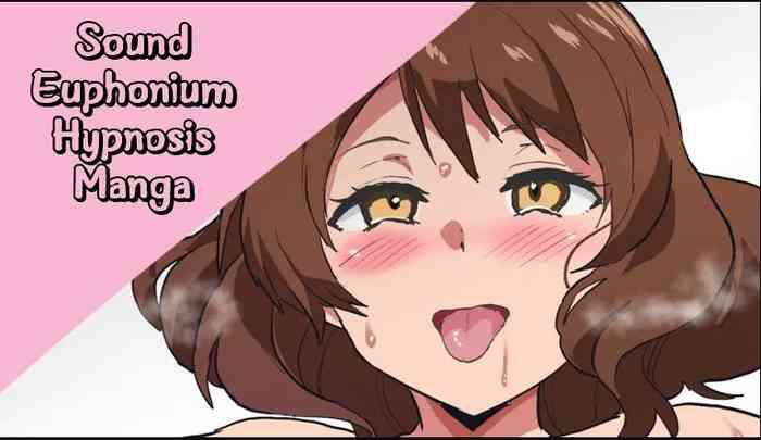 [Sanatuki] Sound! Euphonium Hypnosis Manga