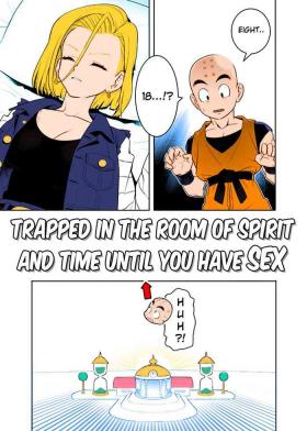 Cocksuckers H Shinai to Derarenai Seishin to Toki no Heya | Trapped in the Room of Spirit and Time Until you Have Sex - Dragon ball z Hotfuck