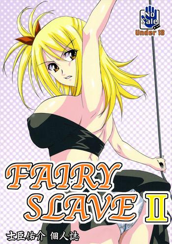 Free Fuck Vidz FAIRY SLAVE II - Fairy Tail Hoe
