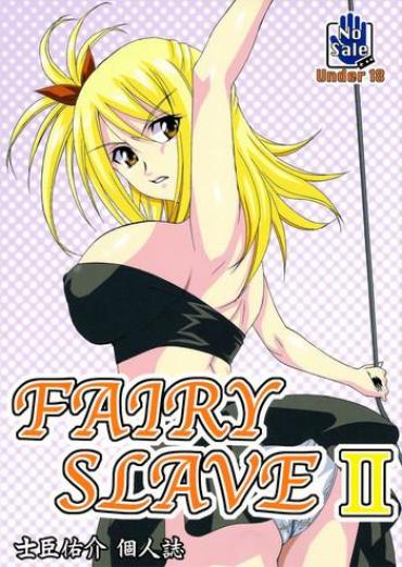 Free Fuck Vidz FAIRY SLAVE II – Fairy Tail Hoe