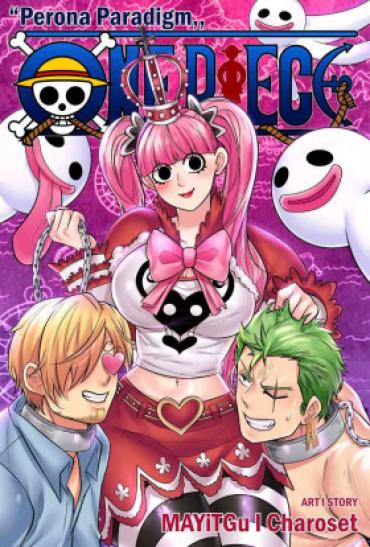 First Time One Piece: Perona Paradigm – One Piece Bj