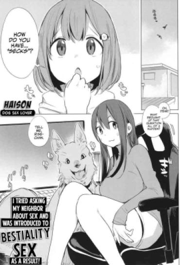 [Haison] Kinjo No Onee-san Ni Sex No Shitsumon O Shitara Inukan O Susumerareta Hanashi | I Tried Asking My Neighbor About Sex And Was Introduced To Bestiality Sex (Ouma No Oyome-san) [English] [Decensored] [Team Rabu2]