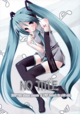 Punishment NO TITLE. - Vocaloid Perfect