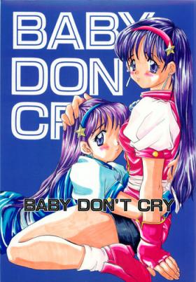 Long Hair BABY DON'T CRY - King of fighters Fuck Her Hard