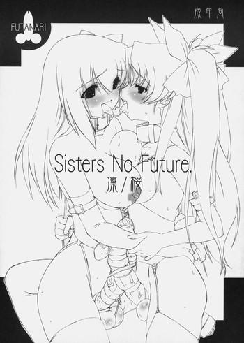 Story Sister No Future. Rin/Sakura - Fate stay night Barely 18 Porn