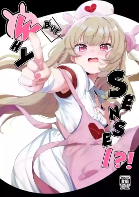 tte, Nande Sensee ga!? | But why, sensei?!