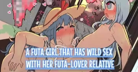 Shinseki no Futanarisan to Guchogucho Ecchi Futanari-chan