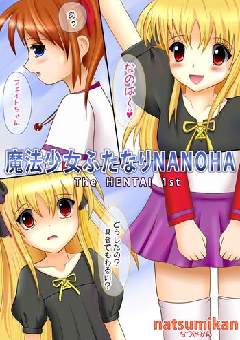 Boys Mahou Shoujo Futanari NANOHA The HENTAI 1st - Mahou Shoujo Lyrical Nanoha Ameture Porn