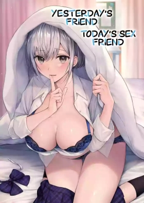 Kino no Tomo wa Kyou no SeFri | Yesterday's Friend, Today's Sex Friend.