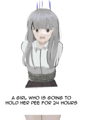 A girl who is going to hold her pee for 24 hours