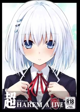 DATE A LIVE Chou HAREM A LIVE