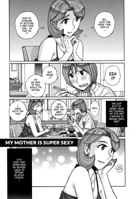 My Mother Is Super Sexy