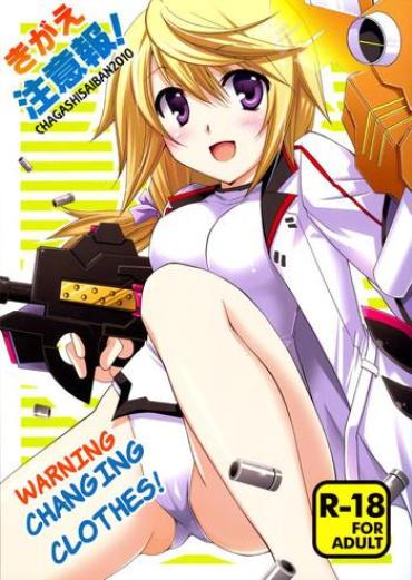 (C79) [CHAGASHI SAIBAN (Yamabuki Mook)] Kigae Chuuihou ! | Warning Changing Clothes! (Infinite Stratos) [English] [kibitou4life]