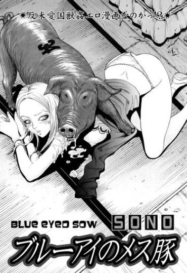 Big Boobs Blue Eye No Mesubuta | Blue-Eyed Sow  Dom