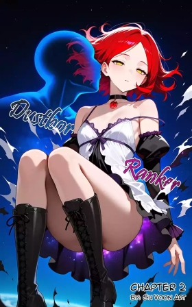 Dustborn Ranker Ch. 2