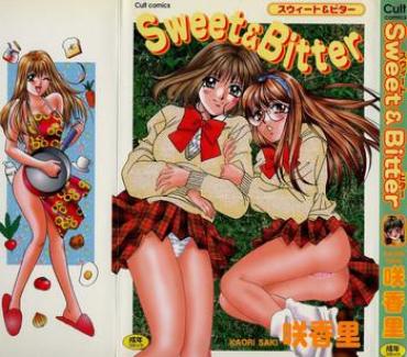 [Saki Kaori] Sweet & Bitter
