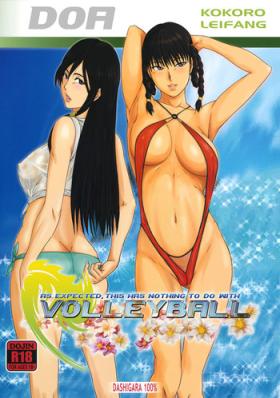 Dad Yappari Volley Nanka Nakatta | As Expected, This Has Nothing to do with Volleyball - Dead or alive Teen Blowjob