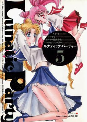 Blackmail Lunatic Party 5 - Sailor moon Cam Sex