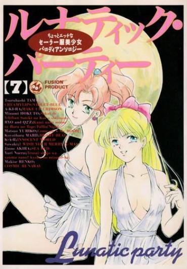Cum In Mouth Lunatic Party 7 – Sailor Moon Gay Pawn