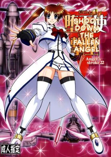 Free Blow Job Angel's Stroke 22 Datenshi Gekitsui | Shoot Down The Fallen Angel – Mahou Shoujo Lyrical Nanoha Gaping