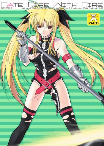 Gay Fetish FATE FIRE WITH FIRE - Mahou shoujo lyrical nanoha Blondes