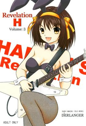 Hot Girl Fuck Revelation H Volume:3 - The melancholy of haruhi suzumiya Amature