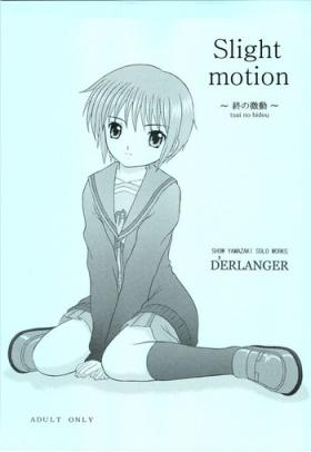 Delicia Slight motion - The melancholy of haruhi suzumiya Little