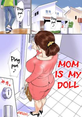 Crazy Kaasan wa Boku no Ningyou da | Mom Is My Doll Amateur Porn
