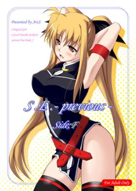 Spain (COMIC1☆03) [ArcS (Sakura Yuu)] S.E.-previous-Side;F (Mahou Shoujo Lyrical Nanoha) - Mahou shoujo lyrical nanoha Whore