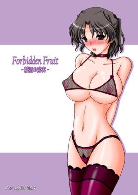 Groupsex Forbidden Fruit - Toheart2 Girl Fuck