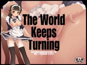 Livecam The World Keeps Turning – DL Hot Teen