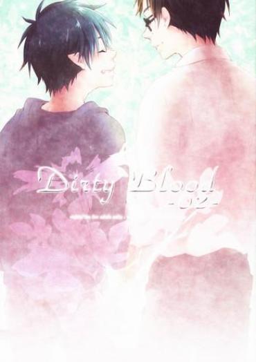 [Blank X Blanca (Some)] Dirty Blood -02- (Ao No Exorcist)