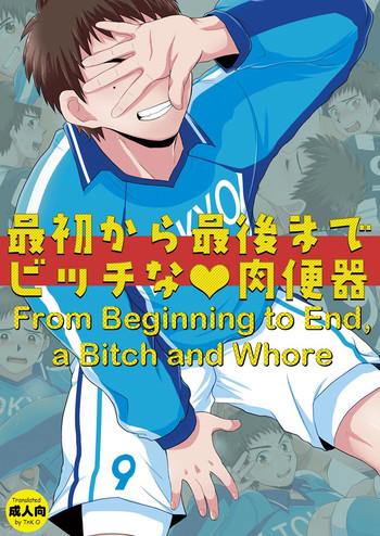 Gay Interracial Saisho Kara Saigo Made Bitch Na Nikubenki | From Beginning To End, A Bitch And A Whore - Whistle Negra