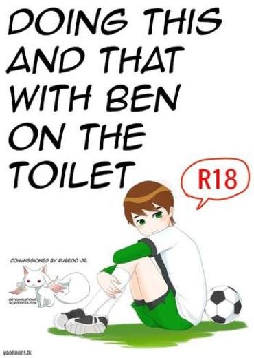 Nice Ben O Benjo De Arekore Suru Hanashi | Doing This And That With Ben On The Toilet – Ben 10