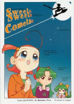 Sweet Sweet Comets