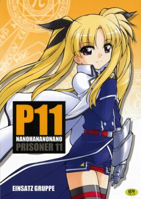 Chacal P11 PRISONER 11 NANOHANANONANO - Mahou shoujo lyrical nanoha Puto