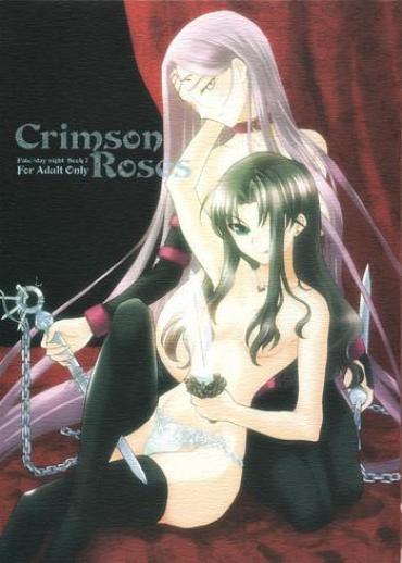 Leite Crimson Roses – Fate Stay Night Hot Pussy