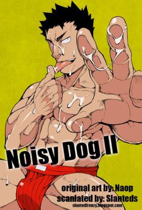 Ninfeta Kenken 02 | Noisy Dog 2 Rough