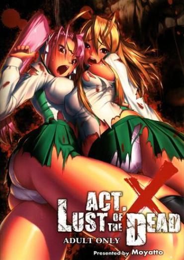 Masturbandose Act.X LUST OF THE DEAD – Highschool Of The Dead Nudity