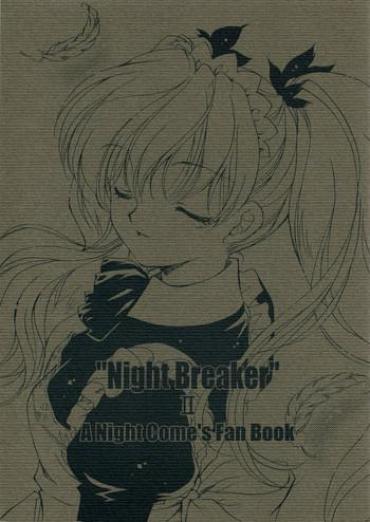 (CR30) [SUKAPON-DO (Yano Takumi)] "Night Breaker" II (Yoru Ga Kuru! -Square Of The Moon)