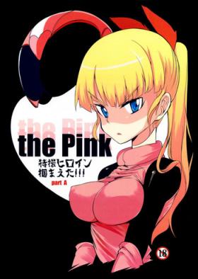 Tributo the Pink - Tokusatsu Heroine Tsukamaeta!!! Part A Gay Black